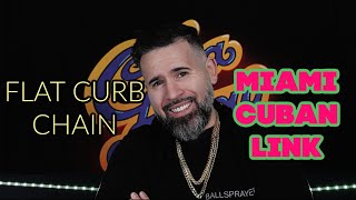 9MM FLAT CURB CHAIN VS 9MM MIAMI CUBAN LINK [upl. by Chesnut308]