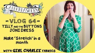 Making Stretch  Tilly And The Buttons Joni Dress with Girl Charlee  Vlog 64 [upl. by Nirrac]