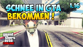 GTA 5 Online SCHNEE IN GTA BEKOMMEN  SNOW GLITCH  116  Deutsch [upl. by Letsou829]