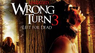 Wrong Turn 3 Left for Dead Movie Score Suite  Claude Foisy 2009 [upl. by Frasquito]