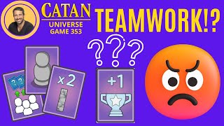 CATAN  Players Actually Working Together in Catan Universe  Game 353 [upl. by Hyacintha]