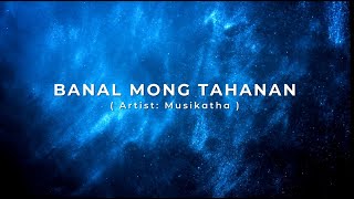 BANAL MONG TAHANAN  Musikatha  Instrumental w Lyrics [upl. by Carlos]