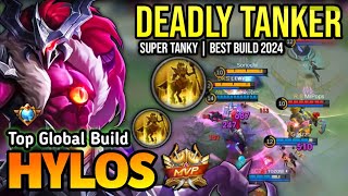 HYLOS BEST BUILD 2024  BUILD TOP 1 GLOBAL HYLOS GAMEPLAY  MOBILE LEGENDS✓ [upl. by Corvin]