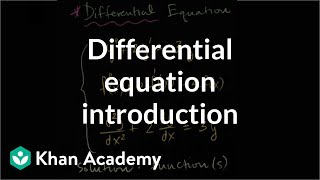 Differential equation introduction  First order differential equations  Khan Academy [upl. by Flam]