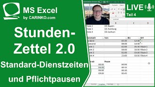 Indra Kohl Live  ExcelProjekt Stundenzettel 20 Teil 4 StandDienstzeit amp Pausen  carinkocom [upl. by Spielman]