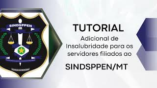 SINDSPPENMT DIVULGA TUTORIAL DE COMO SOLICITAR RECEBECIMENTO DO ADICIONAL INSALUBRIDADE NO SIGADOC [upl. by Aletta513]