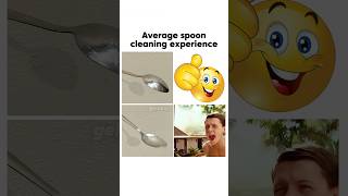 Average spoon cleaning experience [upl. by Lombardo]