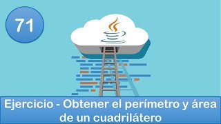 71 Programación en Java  POO  Ejercicio  Obtener el perímetro y área de un cuadrilátero [upl. by Ardnassak]