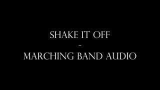 Shake It Off  Marching Band Audio [upl. by Eiaj818]