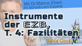 Instrumente der EZB ● Teil 4 Fazilitäten [upl. by Piane566]