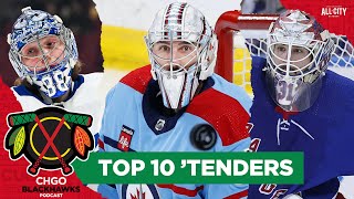 Top 10 Thursday Who are the NHL’s Top 10 goalies right now  CHGO Blackhawks Podcast [upl. by Llenrev513]