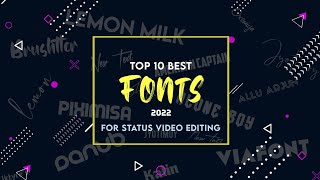 Top 10 Fonts For Status Video Editing  Best Fonts  2022 Best Fonts Free Download  Oxomiya Lora [upl. by Hersh]