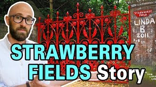 The Surprisingly Interesting Story Behind Strawberry Fields Forever [upl. by Frodina]