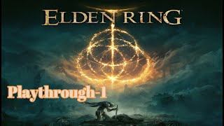 Jumping into ELDEN RING for first time [upl. by Lanie648]