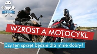 Wzrost a Motocykl Jak Dobrać Motocykl do Swojego Wzrostu Porady [upl. by Cerallua]