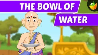 The Bowl of Water  Tenali Raman In English  Animated Stories For Kids [upl. by Ainerol]