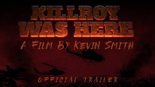 Kilroy Was Here  Kevin Smith A Must Watch [upl. by Naesal]