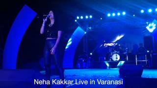 Suno Na Sangemarmar Neha Kakkar Live Varanasi [upl. by Imuyam]