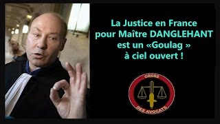 Maitre François Danglehant nous donne son avis sur la Justice française Avocat Dieudonné Hd 720 [upl. by Encrata]