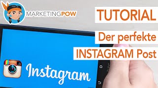 Tutorial Den perfekten Instagram Post erstellen DeutschGerman [upl. by Volpe858]