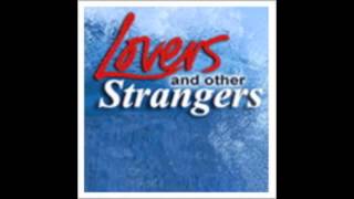 Lovers and Other Strangers CHFI FM 981 [upl. by Annoik]