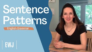 English Grammar Sentence Patterns  What you need to know [upl. by Coreen]