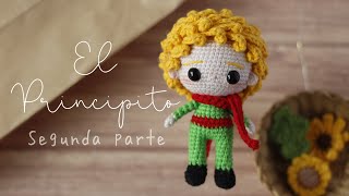 Principito amigurumi a crochet  Segunda parte brazos cabeza y orejas [upl. by Monro53]