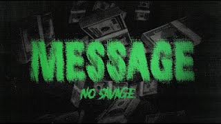 No Savage  Message Official Lyric Video [upl. by Tsan]