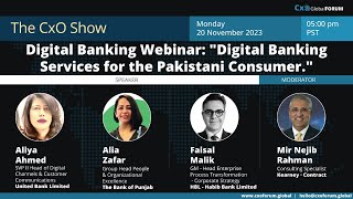 The CxO Global Forum quotDigital Banking Services for the Pakastani Consumerquot [upl. by Dragelin]