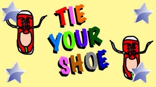 Tie Your Shoe [upl. by Sidnac]