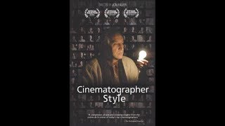 Cinematographer Style Full Documentry [upl. by Arama]