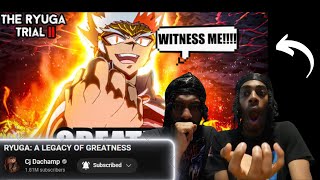 RYUGA A LEGACY OF GREATNESS  Reaction [upl. by Ydnak]