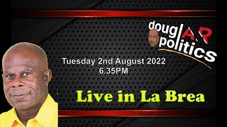 douglar politics with Victor Roberts  Live from Palo Seco August 2nd 2022 [upl. by Enoyrt]