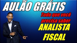 quotANALISTA FISCALquot CURSO GRÁTIS ANALISTA FISCAL TRIBUTÁRIO  O que faz um Analista Fiscal [upl. by Petra]