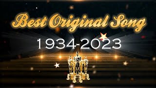 Every Best Original Song Oscar winner 1934  2023 [upl. by Dlanor]