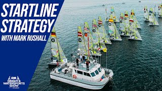 START LINE STRATEGY  DINGHY RACING with British Sailing Team Strategist Mark Rushall [upl. by Aurea]