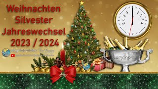 Weihnachten  Silvester  Jahreswechsel 20232024 [upl. by Ardis]