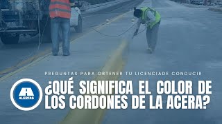 ¿Qué significa el color de los cordones de la acera [upl. by Semmes972]