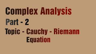 Cauchy Riemann Equation  Statement and Proof Part2 [upl. by Ahras855]