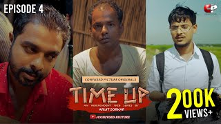 Time Up  Episode 04  Independent Web Series  Arijit Sorkar  Kiran Dutta  Sayan Ghosh  CP [upl. by Yrrem788]