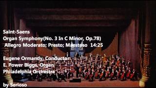 saint saens organ symphony ormandy [upl. by Riana456]