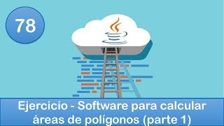 78 Programación en Java  POO  Ejercicio  Software para calcular áreas de polígonos parte 1 [upl. by Kerrie]