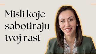 Misli koje sabotiraju tvoj rast KROZ BIZNIS [upl. by Nahtal]