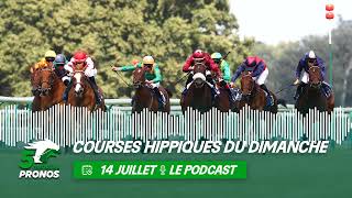 5 Minutes Pronos  Courses hippiques du dimanche 14 juillet [upl. by Davenport]