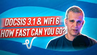 DOCSIS 31 and wifi 6 how fast can you go [upl. by Reichert]