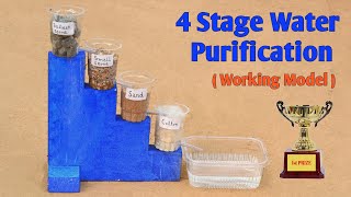 How To Make 4 Stage Water Purification Purifier Science Project Easily [upl. by Drice166]