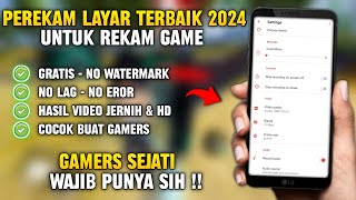 APLIKASI PEREKAM LAYAR TERBAIK 2024 UNTUK REKAM GAME❗No WatermarkKualitas JernihBisa Onmic Di Game [upl. by Onimixam]