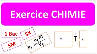 Exercice les grandeurs physiquesun gaz dans deux vase séparés par un robinet1bac [upl. by Ardnasela]