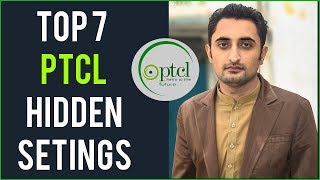 7 PTCL SECRET SETTINGS  PTCL TIPS amp TRICKS [upl. by Pence823]