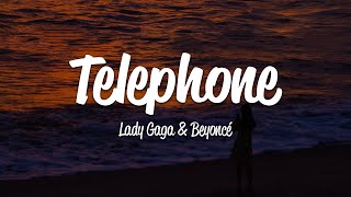 Lady Gaga  Telephone Lyrics ft Beyoncé [upl. by Gillespie244]